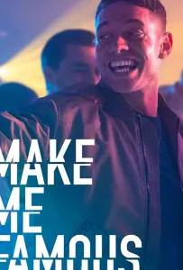 Сделай меня знаменитым (фильм 2020)