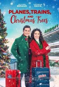 Самолеты, Поезда и Рождественские Елки (фильм 2022)