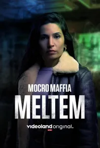 Марокканская мафия: Мельтем (фильм 2021)