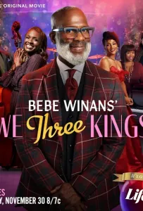 Бэбэ Вайнан: Мы три царя (фильм 2024)